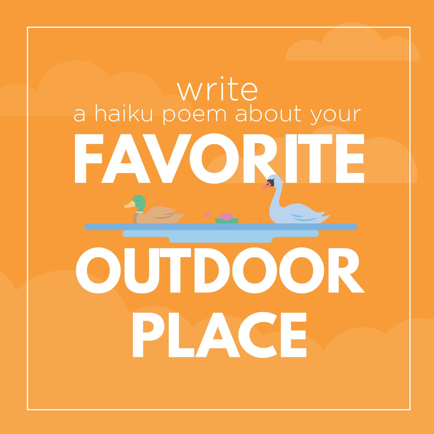 Write a haiku poem about your favorite outdoor place