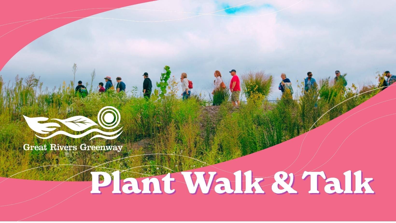 Plant Walk and Talk